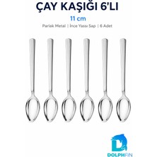 Dolphfin 6’lı Paslanmaz Çelik Çay Kaşığı Seti 11 cm – Ince Yassı Saplı Parlak Metal Kaşık