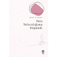 Sia Kitap Yolu Yalnızlığıma Düşmedi