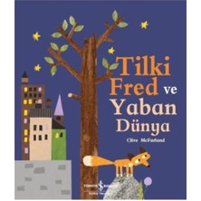 İş Bankası Kültür Yayınları Tilki Fred ve Yaban Dünya