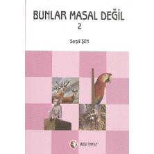 Bunlar Masal Değil 2