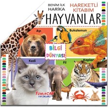 Yumurcak Yayınları Benim Ilk Hareketli Kitabım Hayvanlar