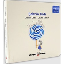Okuyan Koala Hayatın Tadı Serisi - Şehrin Tadı