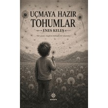 Amore Yayınevi Uçmaya Hazır Tohumlar
