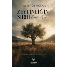 Theseus Yayınevi Zeytinliğin Sırrı - Reisin Kararı