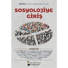 Kafka Kitap Kafe Yayınları Sosyolojiye Giriş - Songül Sallan Gül, 542 Sayfalık Türkçe Kitap, Sosyoloji Konusunda Detaylı İnceleme