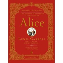 Everest Yayınları Alice Açıklamalı Notlarıyla Alice Harikalar Diyarında Aynanın İçinden Tam Metin (Ciltli) - Lewis Carroll