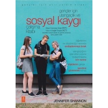 Nobel Akademik Yayıncılık Gençler İçin Utangaçlık ve Sosyal Kaygı Çalışma Kitabı Jennifer Shannon 2018 Yayın Evi