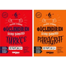 Ankara Yayıncılık 6. Sınıf Güçlendiren Türkçe ve Paragraf Soru Bankası Eleştirel Düşünme İçin
