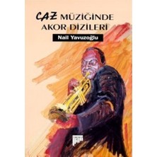 Pan Yayıncılık Caz Müziğinde Akor Dizileri - Nail Yavuzoğlu 118 Sayfa Ciltsiz Hobi Kitabı