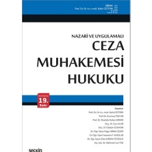 Seçkin Yayıncılık Ceza Muhakemesi Hukuku Nazari ve Uygulamalı - Bahri Öztürk, Durmuş Tezcan