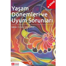 Pegem Akademi Yayıncılık Yaşam Dönemleri ve Uyum Sorunları (E-Kitap)
