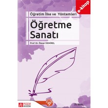 Pegem Akademi Yayıncılık Öğretim Ilke ve Yöntemleri Öğretme Sanatı (E-Kitap)