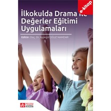 Pegem Akademi Yayıncılık Ilkokulda Drama ile Değerler Eğitimi Uygulamaları (E-Kitap)