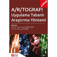 Pegem Akademi Yayıncılık A/r/tografi Uygulama Tabanlı Araştırma Yöntemi (E-Kitap)