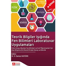 Pegem Akademi Yayıncılık Teorik Bilgiler Işığında Fen Bilimleri Laboratuvar Uygulamaları (