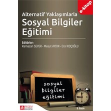 Pegem Akademi Yayıncılık Alternatif Yaklaşımlarla Sosyal Bilgiler Eğitimi (E-Kitap)