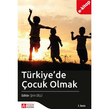 Pegem Akademi Yayıncılık Türkiye'de Çocuk Olmak (E-Kitap)
