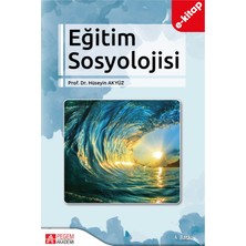Pegem Akademi Yayıncılık Eğitim Sosyolojisi (E-Kitap)