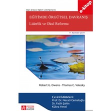 Pegem Akademi Yayıncılık Eğitimde Örgütsel Davranış: Liderlik ve Okul Reformu (E-Kitap)