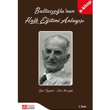 Pegem Akademi Yayıncılık Baltacıoğlunun Halk Eğitimi Anlayışı (E-Kitap)