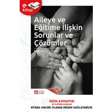 Pegem Akademi Yayıncılık Aileye ve Eğitime Ilişkin Sorunlar ve Çözümler (E-Kitap)