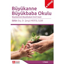 Pegem Akademi Yayıncılık Büyükanne Büyükbaba Okulu (E-Kitap)