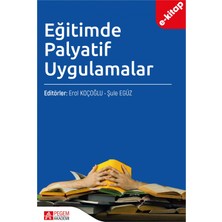 Pegem Akademi Yayıncılık Eğitimde Palyatif Uygulamalar (E-Kitap)
