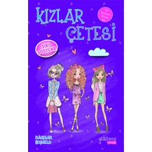Yakamoz Yayınları Kızlar Çetesi: Sıkı Dostlar - Dagmar Hobfeld Çocuk Öykü Kitabı Yakamoz