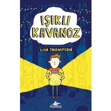 Pegasus Yayınları Işıklı Kavanoz - Lisa Thompson - Çocuk Öykü Kitabı