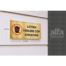 Alfa Reklam Ajansı Lütfen Yerlere Çöp Atmayınız Yazılı Metal