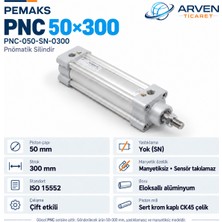 Pemaks PNC-050-SN-0300 (Pnc 50X300) Iso 15552 Çift Etkili Manyetiksiz Yastıklamasız Pnömatik Silindir