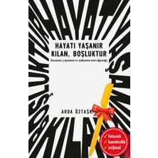 Alfa Kalem+ Hayatı Yaşanır Kılan Boşluktur (Arda Öztaşkın) Yeni Deneme & Inceleme Destek Yayınları