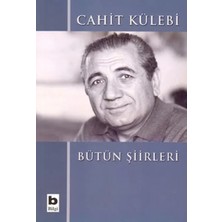 Bilgi Yayınevi Bütün Şiirleri Cahit Külebi