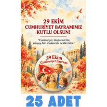 Punky Design 29 Ekim Cumhuriyet Bayramı Kartlı Rozet 25 Adet 58 mm Öğrenci Hediyesi Yaka Iğnesi-Hediyelik Set-2