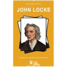 John Locke Aydınlanma ve Akıl Çağının Gerçek Kurucusu
