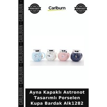 Carlburn Özel Üretim Ayna Kapaklı Astronot Tasarımlı Porselen Kupa Bardak ALK1282