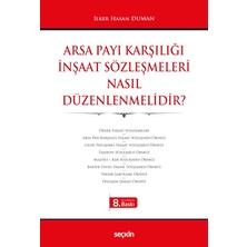 Seçkin Yayıncılık Arsa Payı Karşılığı Inşaat Sözleşmeleri Nasıl Düzenlenmelidir?