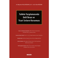 Seçkin Yayıncılık Tahkim Yargılamasında Delil Ibrazı ve Ticari Sırların Korunması