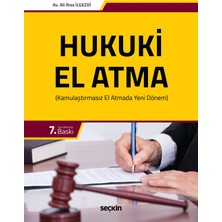 Seçkin Yayıncılık Hukuki El Atma (Kamulaştırmasız El Atmada Yeni Dönem)