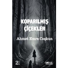 Gülnar Yayınları Koparılmış Çiçekler