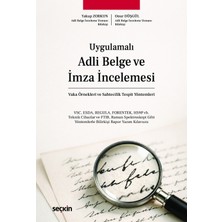 Seçkin Yayıncılık Adli Belge ve Imza Incelemesi Vaka Örnekleri ve Sahtecilik Tespit Yöntemleri