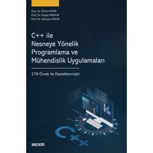 Seçkin Yayıncılık C++ ile Nesneye Yönelik Programlama ve Mühendislik Uygulamaları