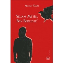 İthaki Yayınları Selam Metin, Ben Berceste