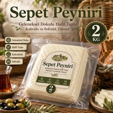 Sepet Peyniri Geleneksel Dokulu Hafif Tuzlu Kahvaltı ve Sofralık Yöresel 2 kg