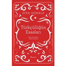 Türkçülüğün Esasları (Bez Ciltli)
