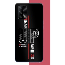 Aksesuarist Oppo A74 Uyumlu Asla Pes Etme Baskılı Silikon Kılıf