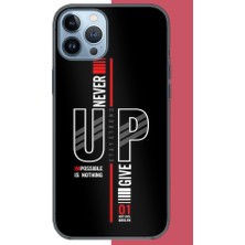 Aksesuarist iPhone 13 Pro Uyumlu Asla Pes Etme Baskılı Silikon Kılıf