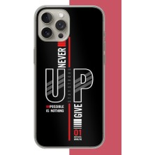 Aksesuarist iPhone 15 Pro Uyumlu Asla Pes Etme Baskılı Silikon Kılıf