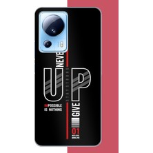 Aksesuarist Xiaomi Mi 13 Lite Uyumlu Asla Pes Etme Baskılı Silikon Kılıf