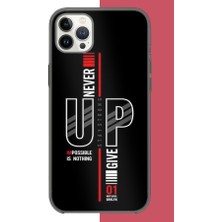 Aksesuarist iPhone 12 Pro Max Uyumlu Asla Pes Etme Baskılı Silikon Kılıf